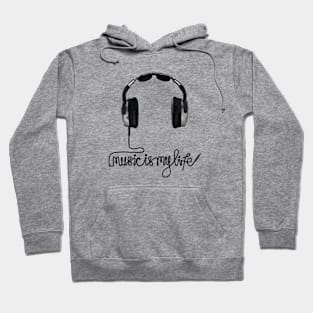 Music is My Life Hoodie